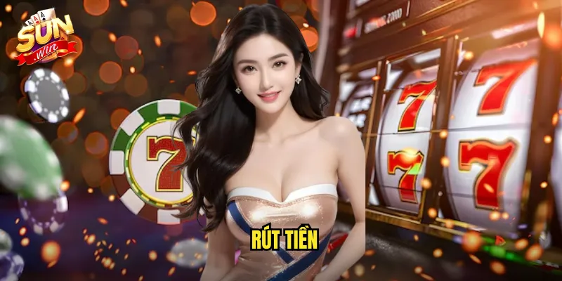 Rút Tiền Sunwin SH - Nhận Thưởng Casino Siêu Tốc 3 Phút 1 rút tiền