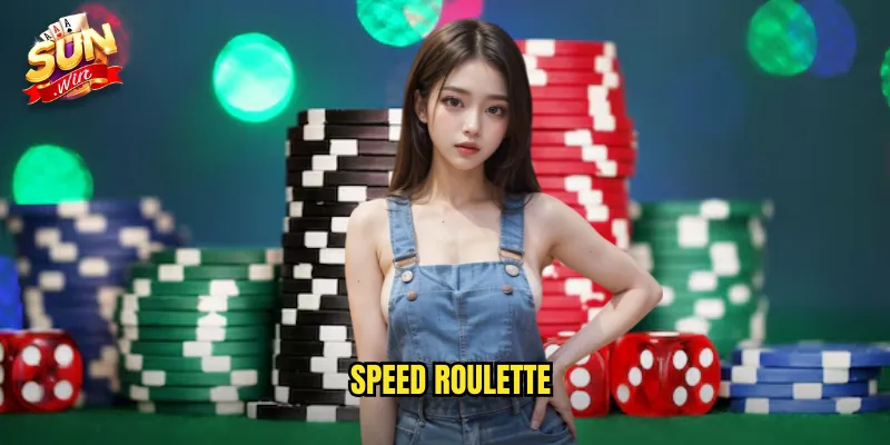 Speed Roulette Sunwin SH - Roulette Tốc Độ Cho Người Thích Nhanh 2 speed roulette